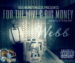 W3bb - For The Love_Big Money